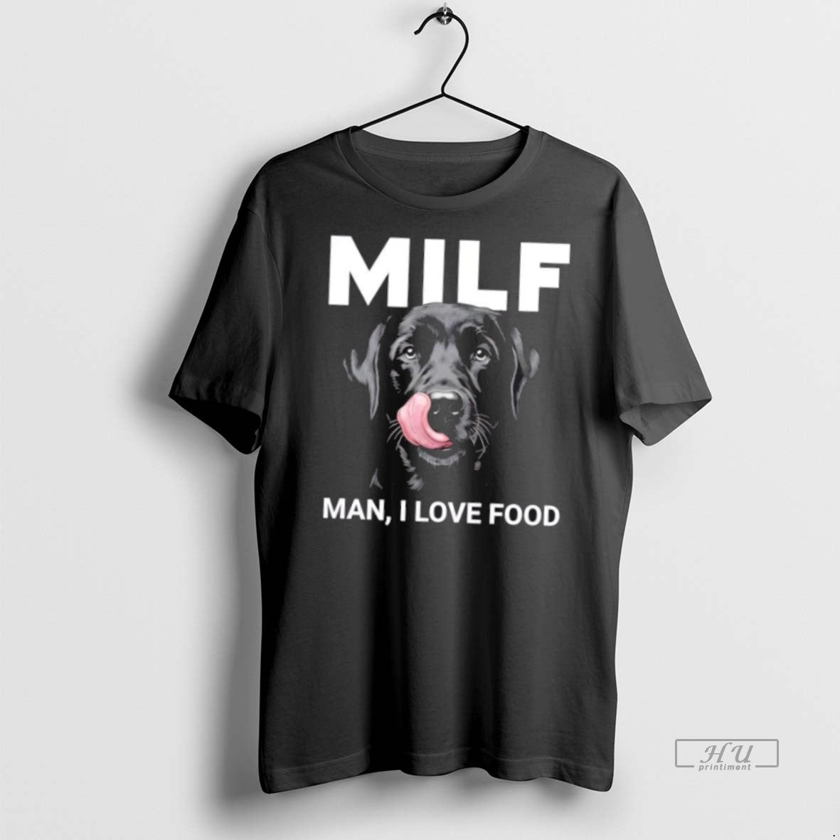 Officials Black Labrador Milf Man I Love Food Tee Shirt Sweater
