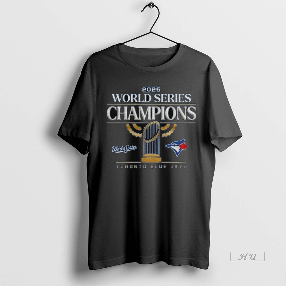 Officials Blue Jays World Series Champions 2025 Trophy Signature Premium T Shirt Sweater