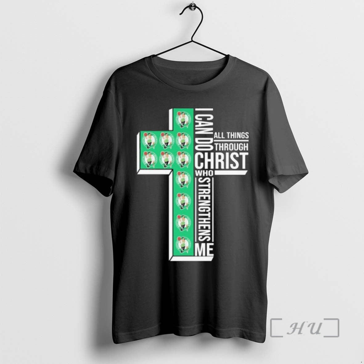 Officials Boston Celtics I Can Do All Things Through Christ Who Strengthen Me Premium