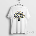 Officials Bowl Season 2025 Notre Dame Fighting Irish Football Bound Premium T Shirt Sweater