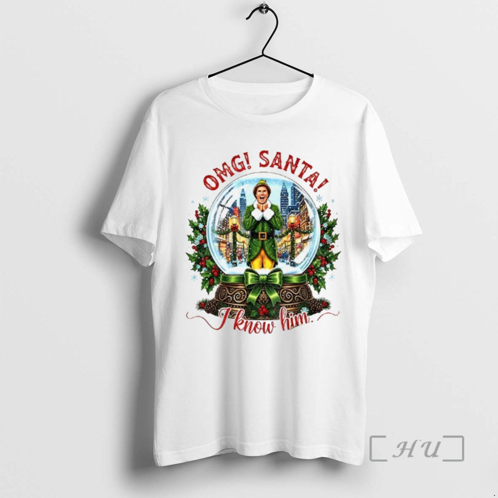 Officials Buddy The Elf Omg Santa I Know Him Merry Christmas Tee Shirt Sweater