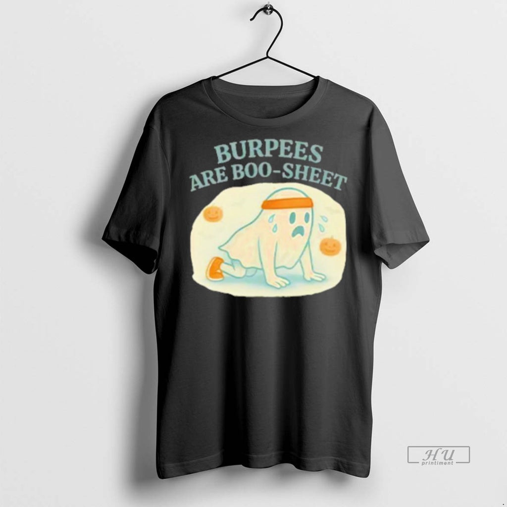 Officials Burpees Are Boo Sheet Graphic Tee Shirt Sweater