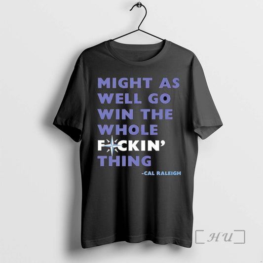 Officials Cal Raleigh Mariners We Might As Well Go Win The Whole Fucking Thing