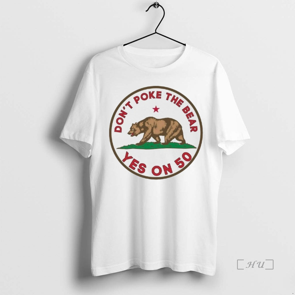 Officials California Republic Dont Poke The Bear Yes On 50 T Shirt Sweater