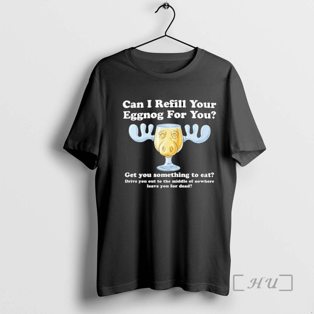 Officials Can I Refill Your Eggnog For You Get You Something To Eat Ornaments Tee