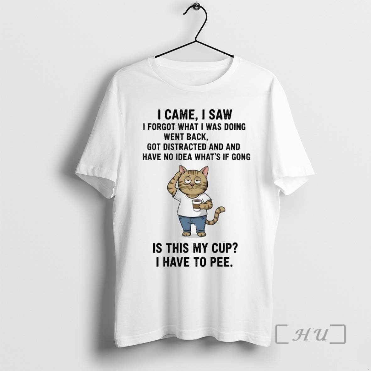 Officials Cat I Came I Saw I Forgot What I Was Doing Went Back