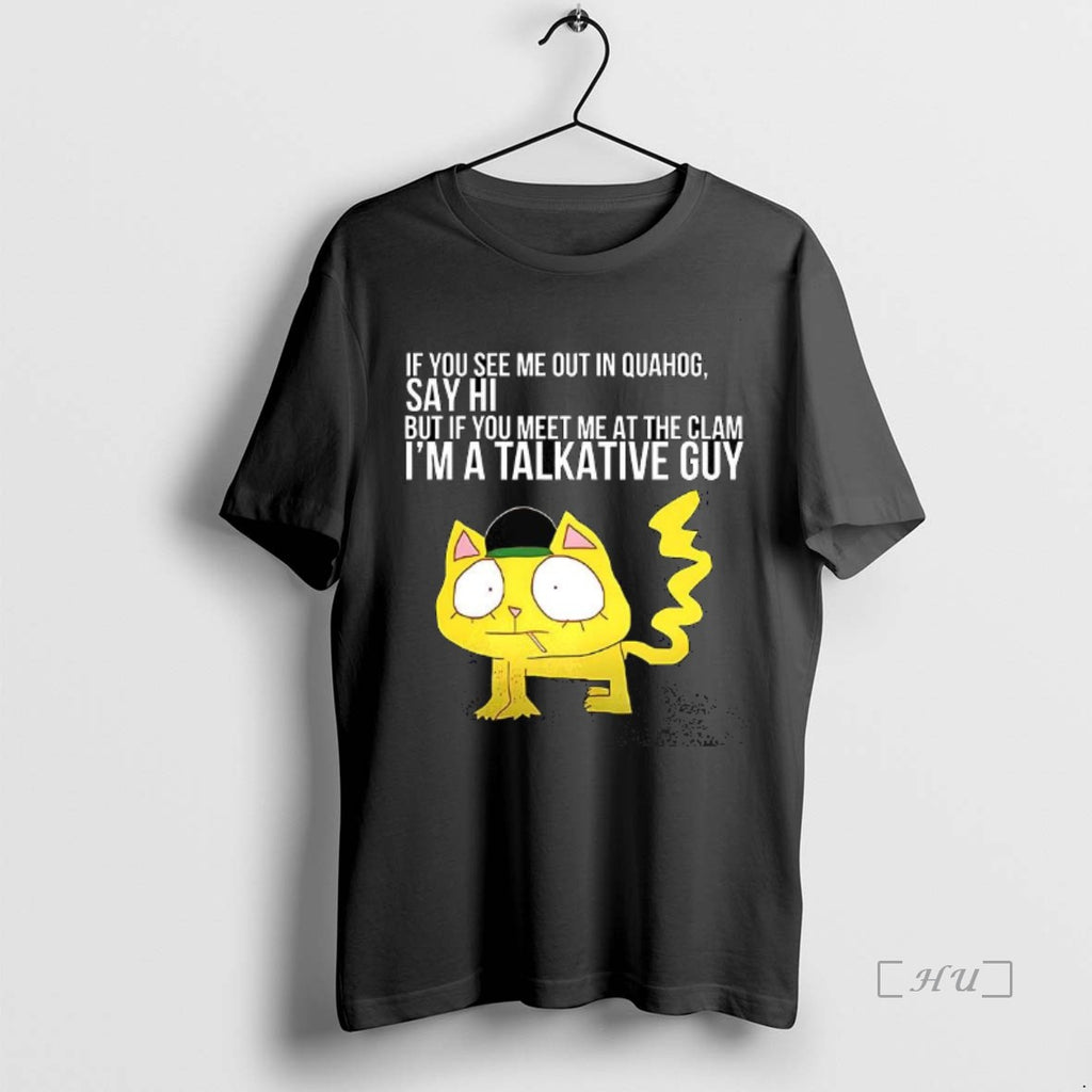 Officials Cat If You See Me Out In Quahog Say Hi T Shirt Sweater