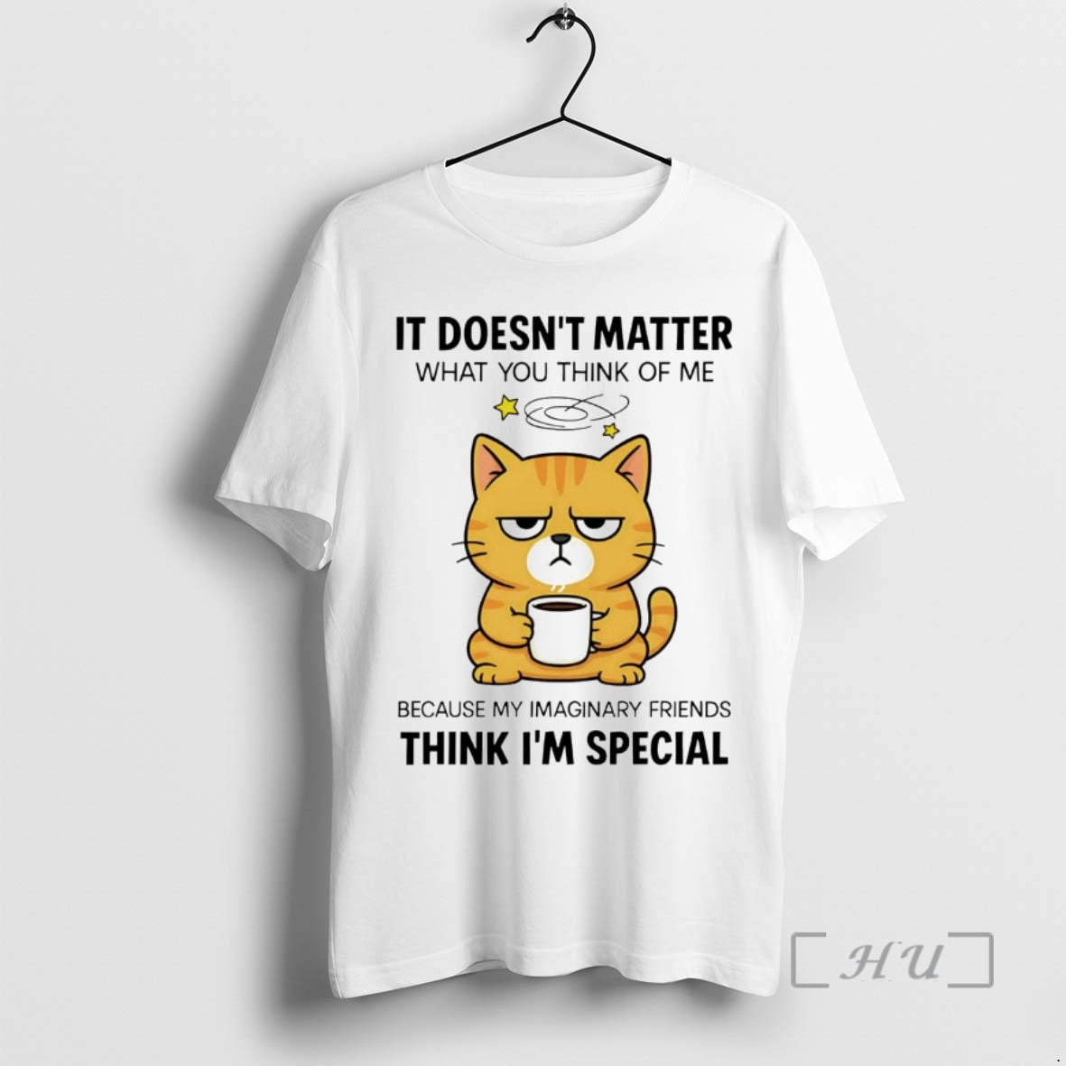 Officials Cat It Doesnt Matter What You Think Of Me Premium T Shirt Sweater