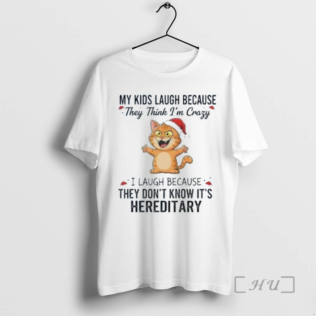 Officials Cat My Kids Laugh Because They Think Im Crazy Christmas T Shirt Sweater
