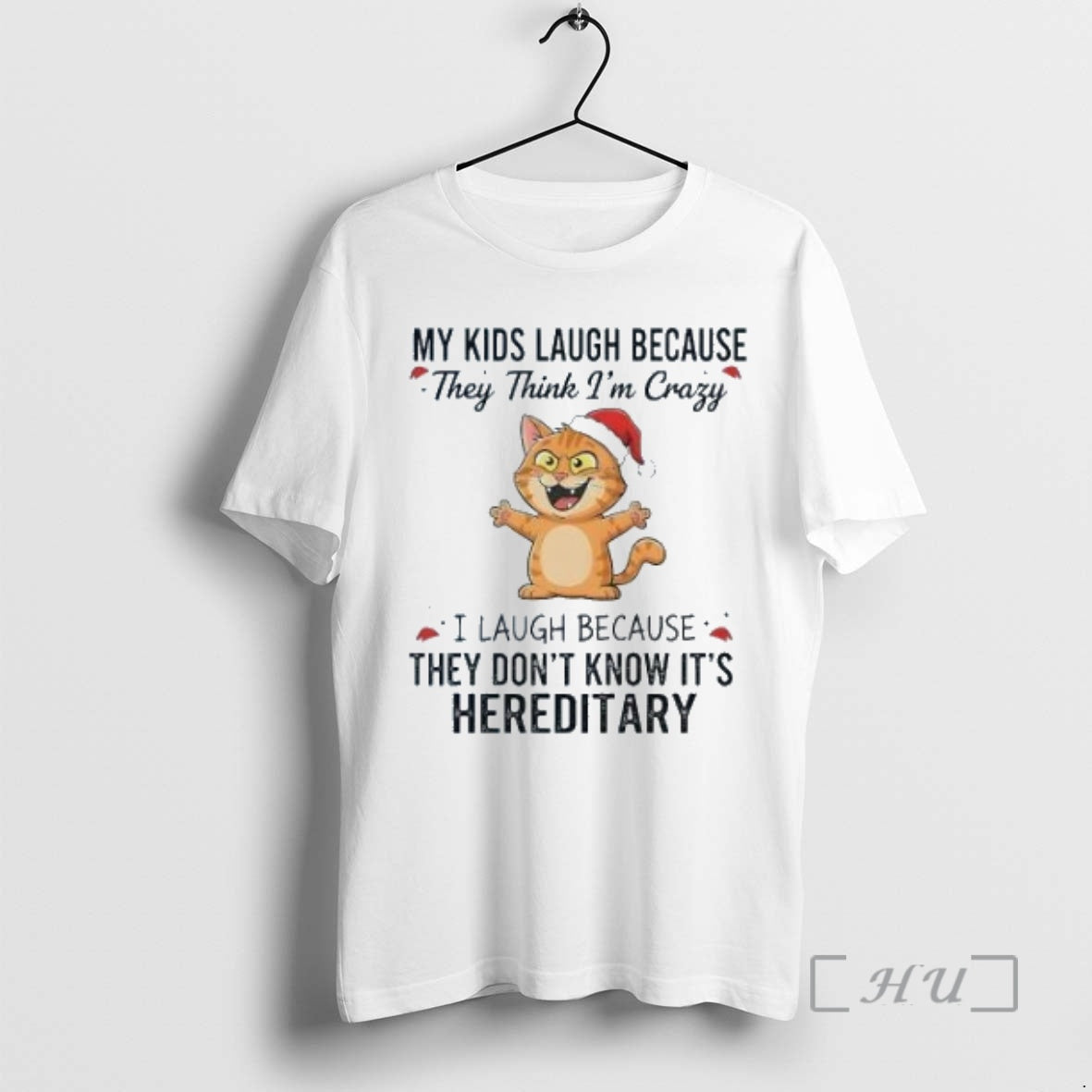 Officials Cat My Kids Laugh Because They Think Im Crazy Christmas T Shirt Sweater
