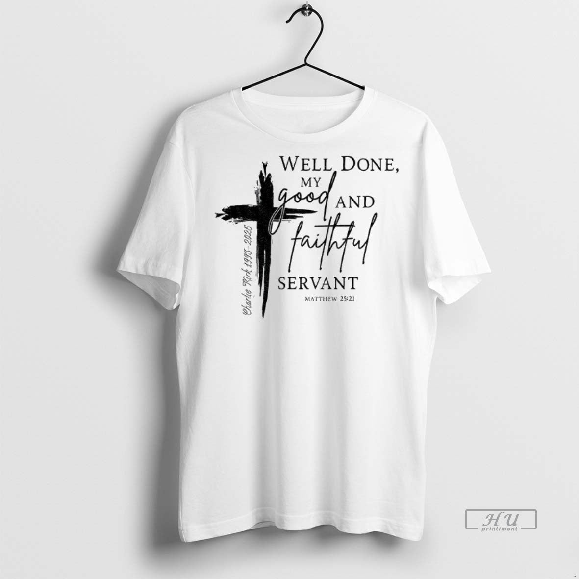 Officials Charlie Kirk Freedom Well Done My Good And Faithful Servant Tee Shirt Sweater