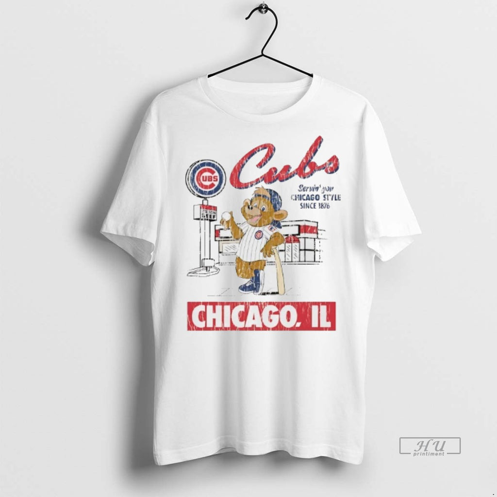 Officials Chicago Cubs Serving You Chicago Style Since 1876 Tee Shirt Sweater
