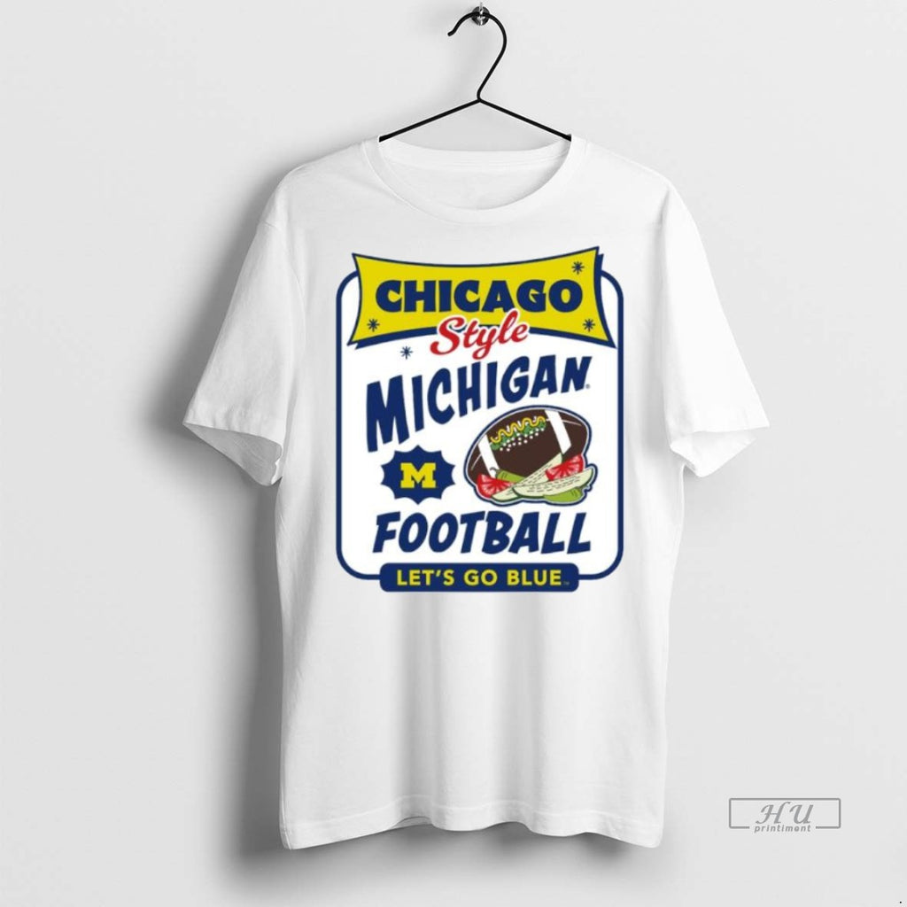 Officials Chicago Style Michigan Football Lets Go Blue Ornaments Premium Tee Shirt Sweater
