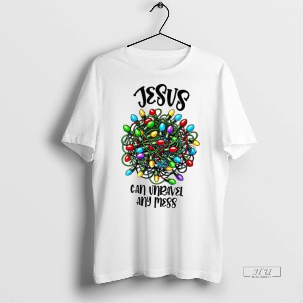 Officials Christian Jesus Can Unravel Any Mess Premium Tee Shirt Sweater