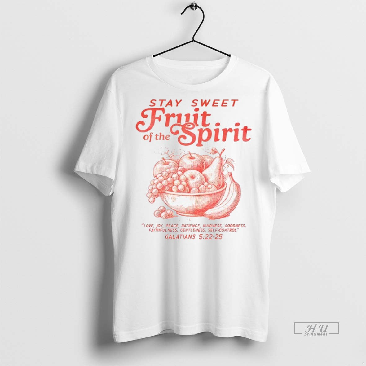 Officials Christian Stay Sweet Fruit Of The Spirit Premium Tee Shirt Sweater