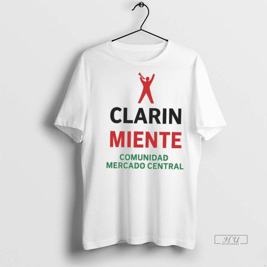 Officials Clarin Miente Comunidad Mercado Central Premium Tee Shirt Sweater