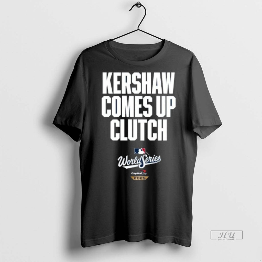 Officials Clayton Kershaw Comes Up Clutch World Series Tee Shirt Sweater