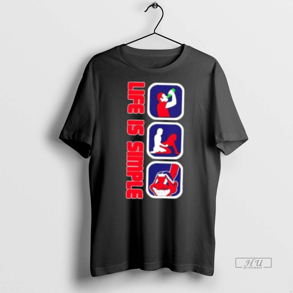 Officials Cleveland Indians Baseball Life Is Simple Tee Shirt Sweater