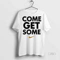 Officials Come Get Some Tee Shirt Sweater