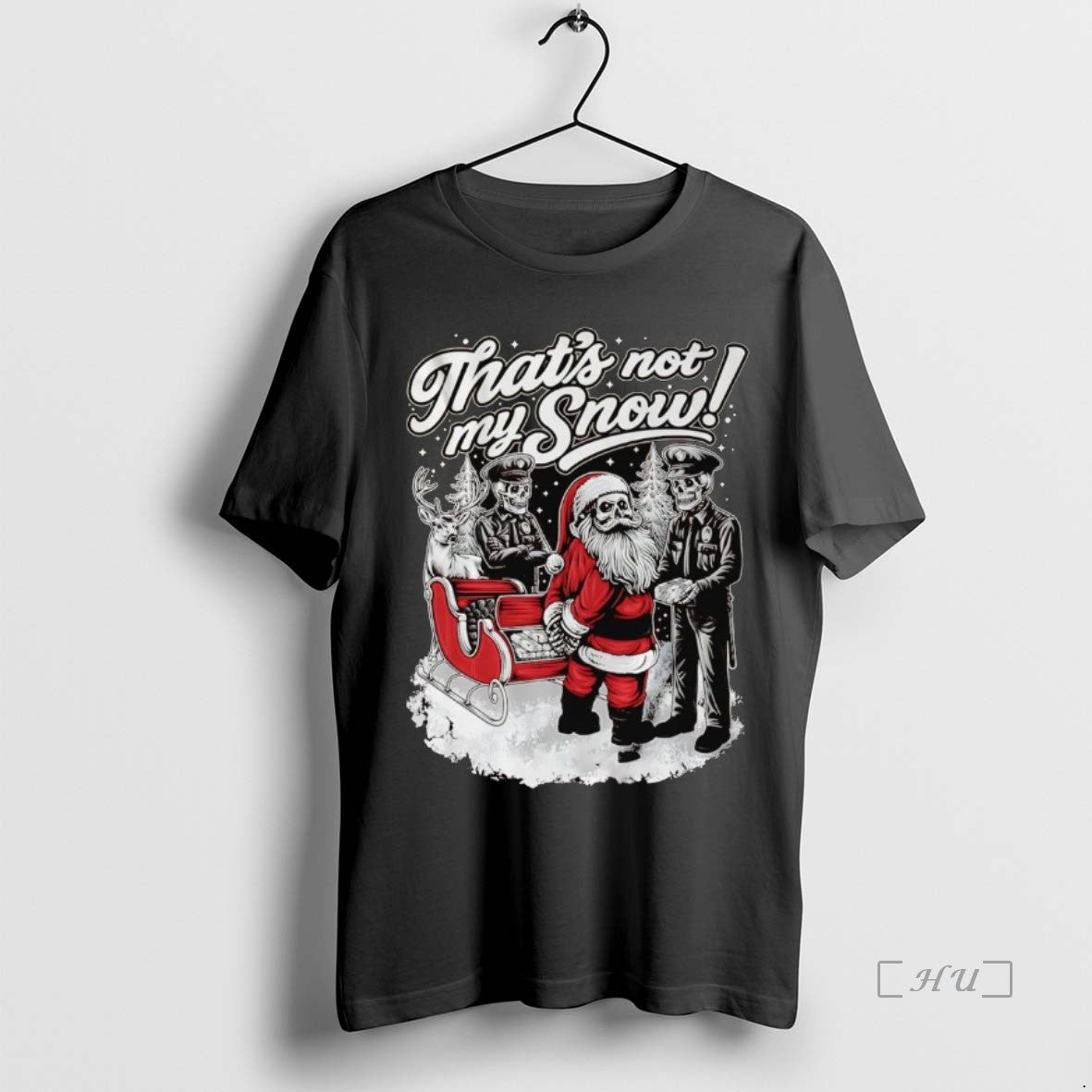 Officials Corps Arrested Santa Thats Not My Snow Chistmas Premium T Shirt Sweater