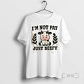 Officials Cow Pun Im Not Fat Just Beefy Tee Shirt Sweater