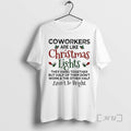 Officials Coworkers Are Like Christmas Lights They Hang Together But Half Of Them Dont Work