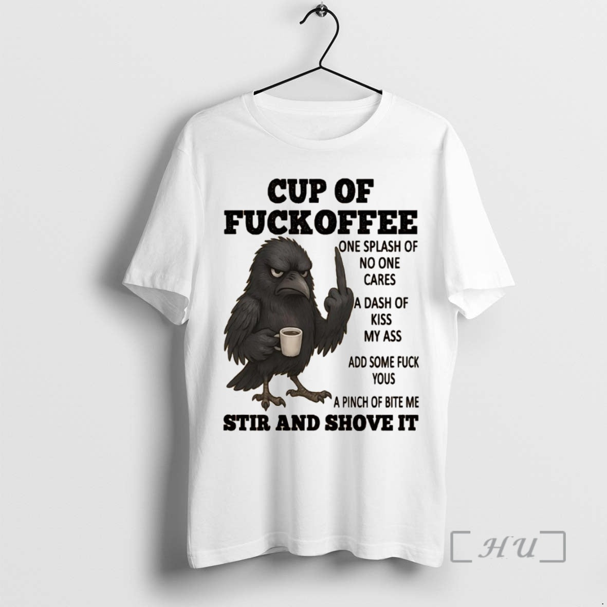 Officials Crow Cup Of Fuckoffee One Splash Of No One Cares Premium T Shirts Sweater