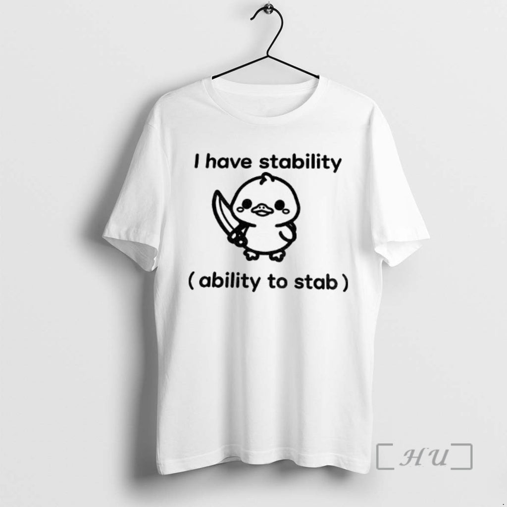 Officials Cute Duck Holding Knife I Have Stability Ability To Stab Tee Shirt Sweater