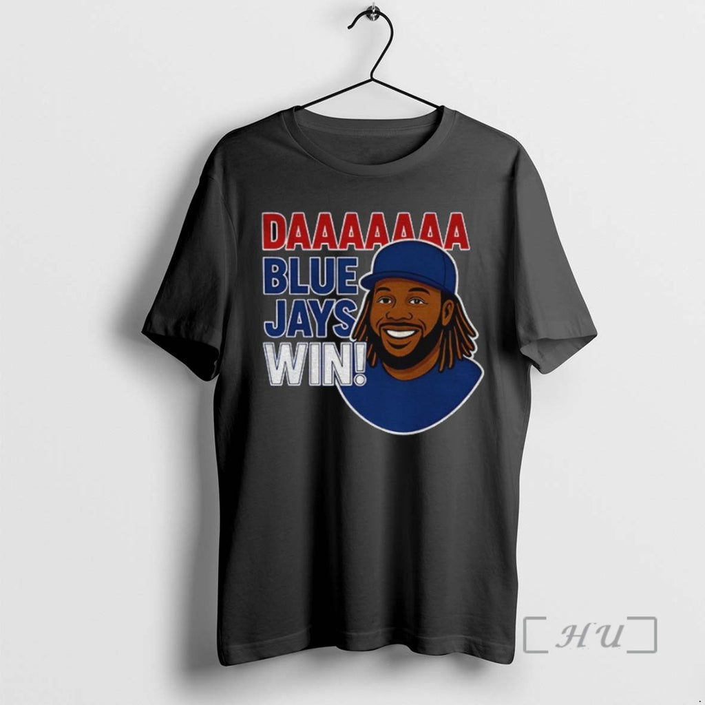 Officials Daaaaa Blue Jays Win Vladimir Guerrero Jr T Shirt Sweater