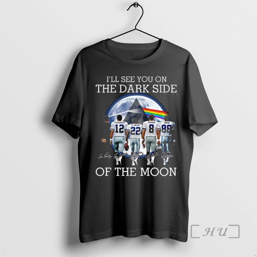 Officials Dallas Cowboys Ill See You On The Dark Side Of The Moon Signature