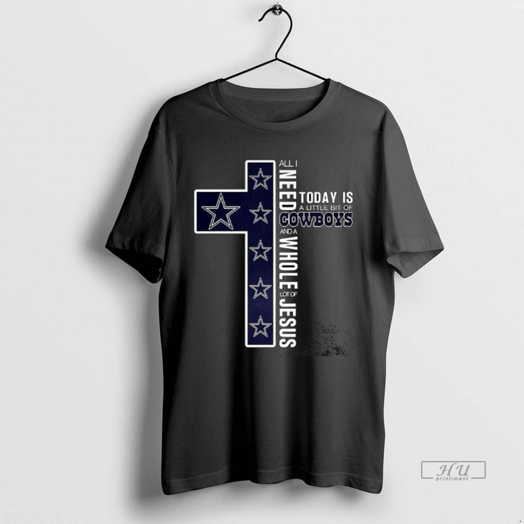 Officials Dallas Cowboys Football I Need A Lot Of Jesus Cross Christian Tee Shirt Sweater