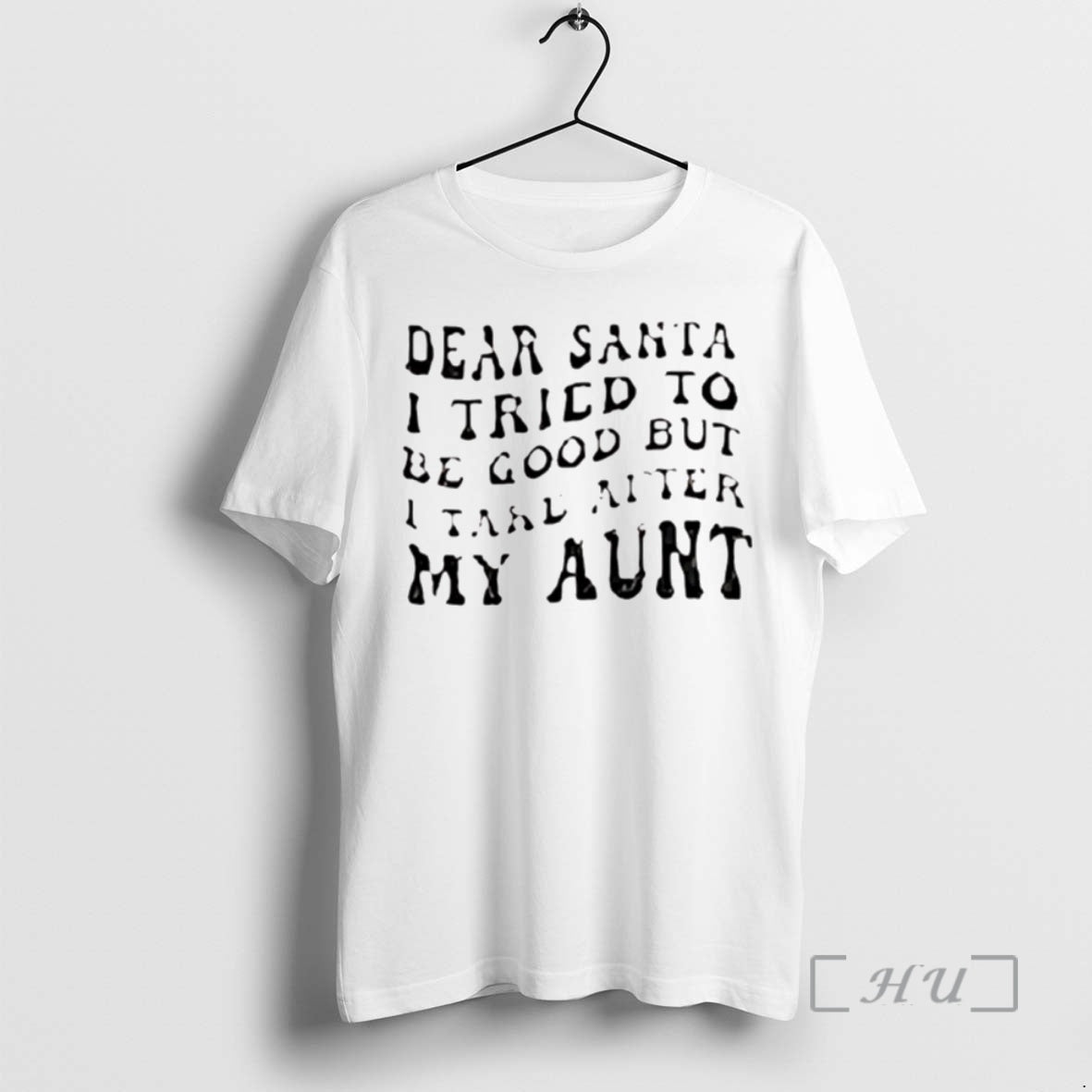 Officials Dear Santa I Tried To Be Good But I Take After My Aunt Christmas