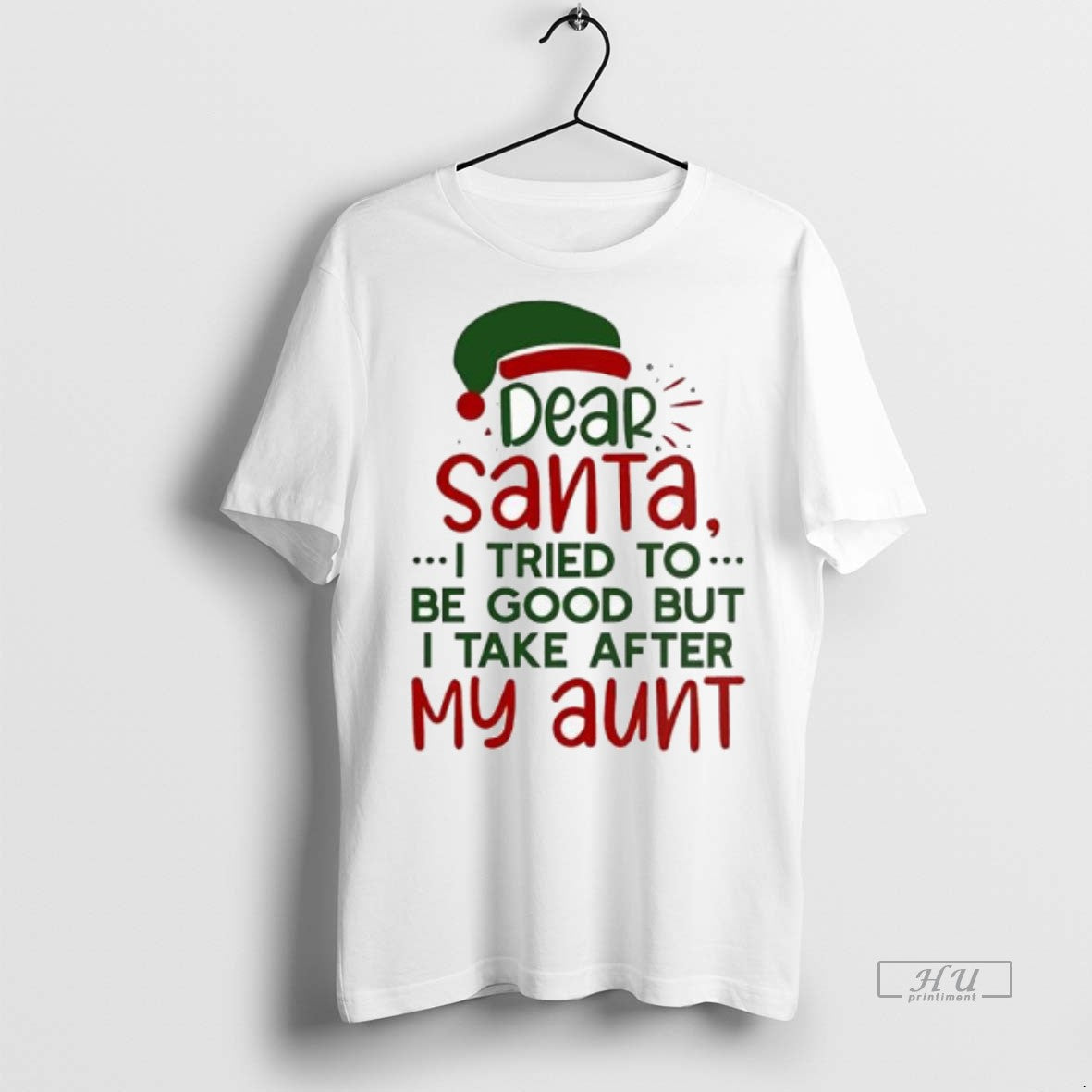 Officials Dear Santa I Tried To Be Good But I Take After My Aunt Premium