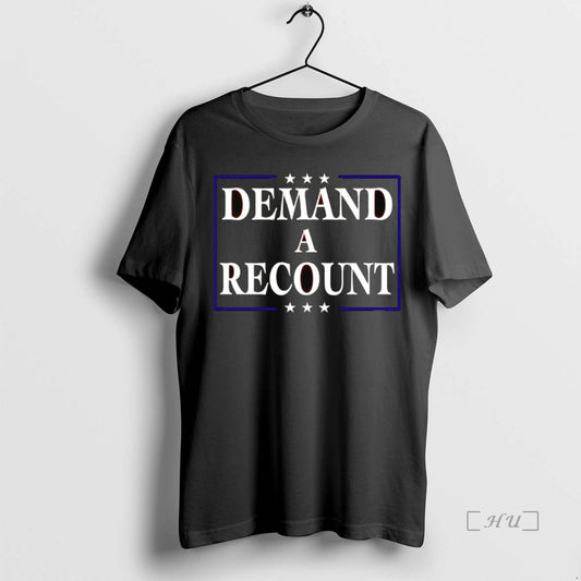Officials Demand A Recount Political Premium T Shirt Sweater