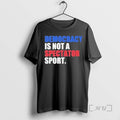 Officials Democracy Is Not A Spectator Sport Game Seven 2025 Champions Premium T Shirts Sweater