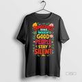 Officials Democracy Dies When Good People Stay Silent Graphic Tee Shirt Sweater