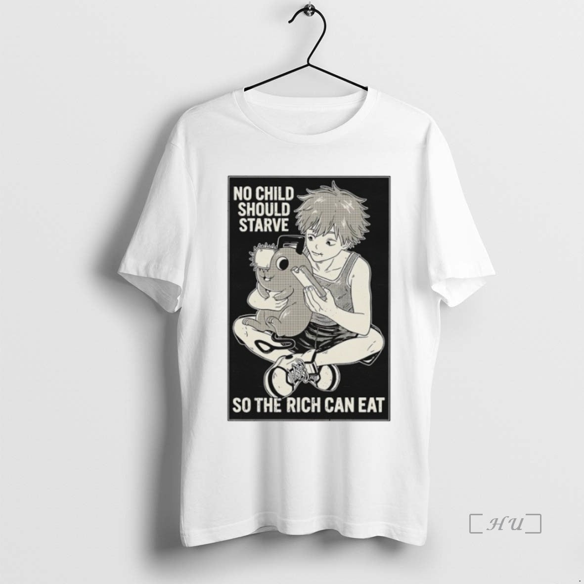 Officials Denji Pochita No Child Should Starve So The Rich Can Eat Premium T Shirts