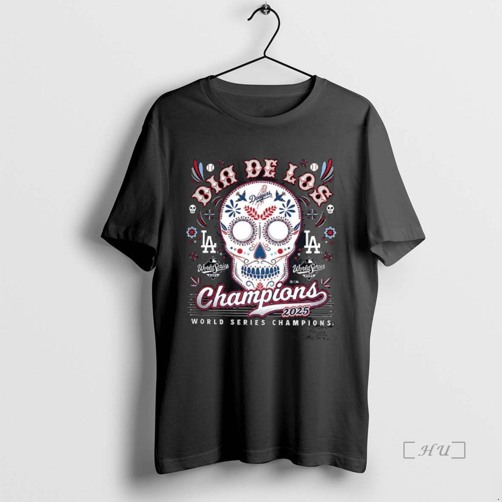 Officials Dia De Los Los Angeles Dodgers 2025 World Series Champions Premium T Shirt Sweater
