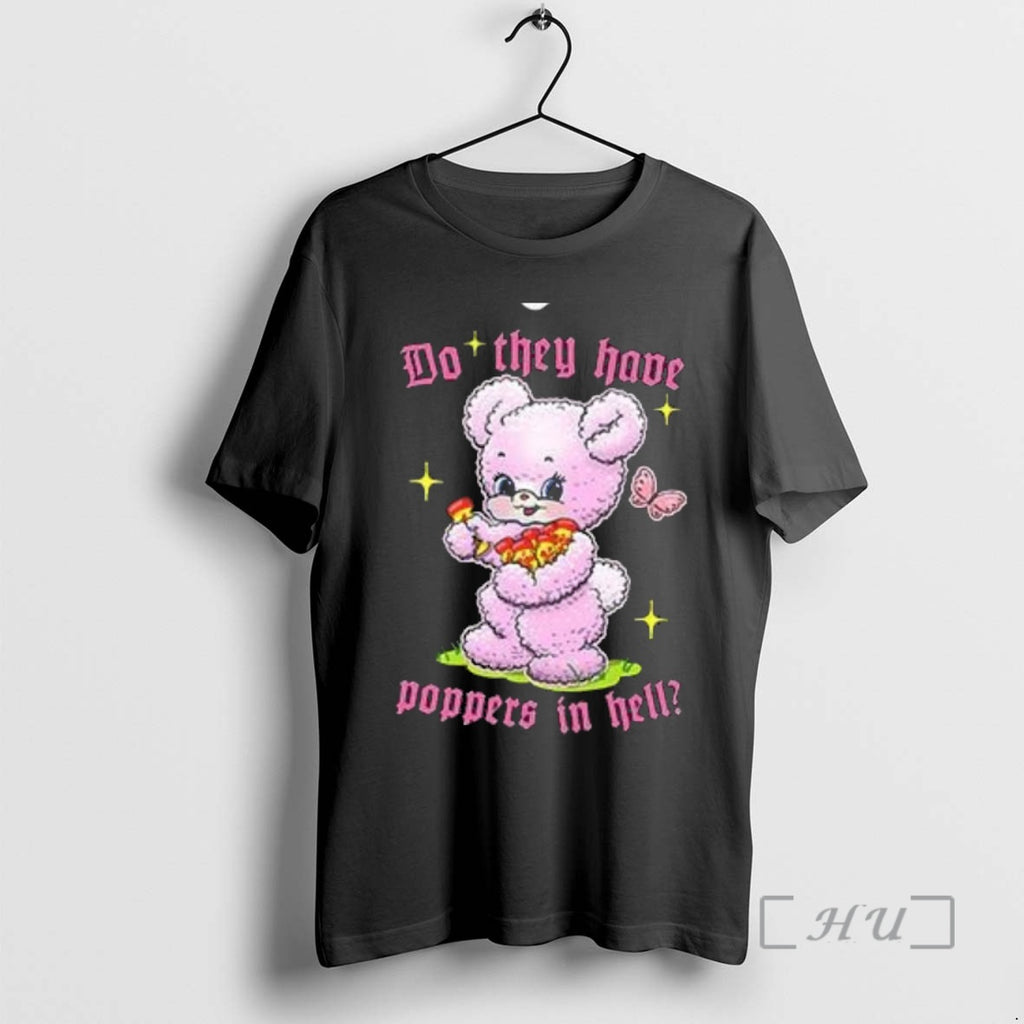 Officials Do They Have Poppers In Hell T Shirt Sweater