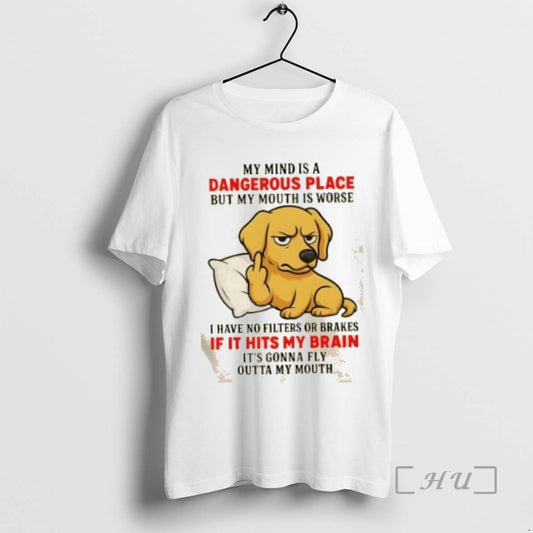 Officials Dog My Mind Is A Dangerous Place But My Mouth Is Worse I Have
