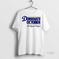 Officials Dominate October Los Angeles Dodgers Back 2 Back Champions Mlb World Series Premium Tee
