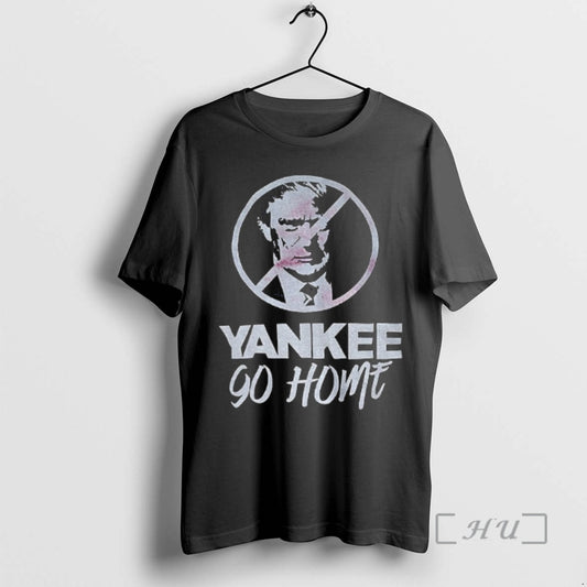 Officials Donald Trump Prohibition Signs Yankee Go Home Premium T Shirt Sweater