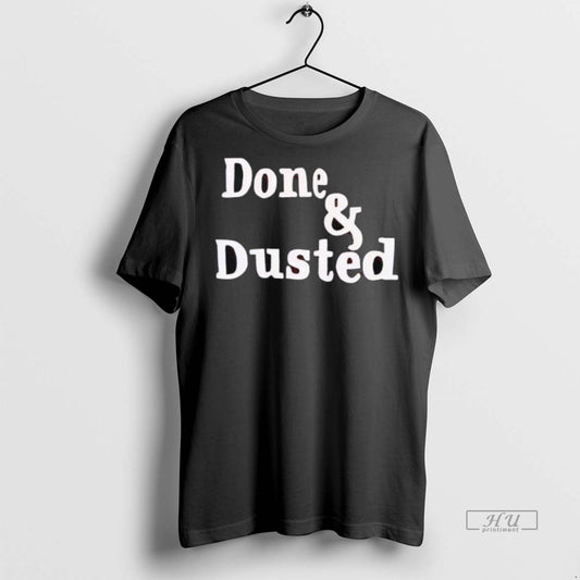 Officials Done And Dusted Premium Tee Shirt Sweater