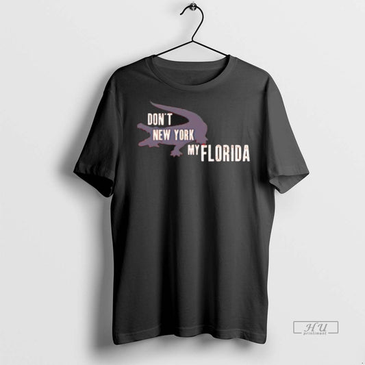 Officials Dont New York My Florida Premium Tee Shirt Sweater
