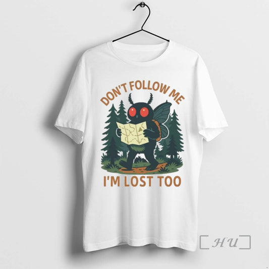 Officials Dont Follow Me Im Lost Too Mothman Ornaments T Shirt Sweater