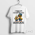 Officials Ducks I Asked God Fo A Partner In Crime God Sent Me My Smartass