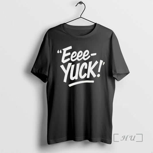 Officials Eeee Yuck Premium T Shirt Sweater