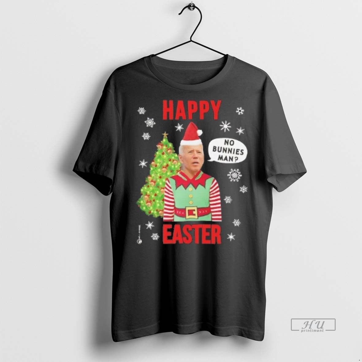 Officials Elf Biden Christmas Happy Easter No Bunnies Man Tee Shirt Sweater