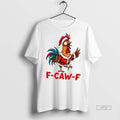 Officials F Caw F Chicken Funny Christmas Rooster Premium Tee Shirt Sweater