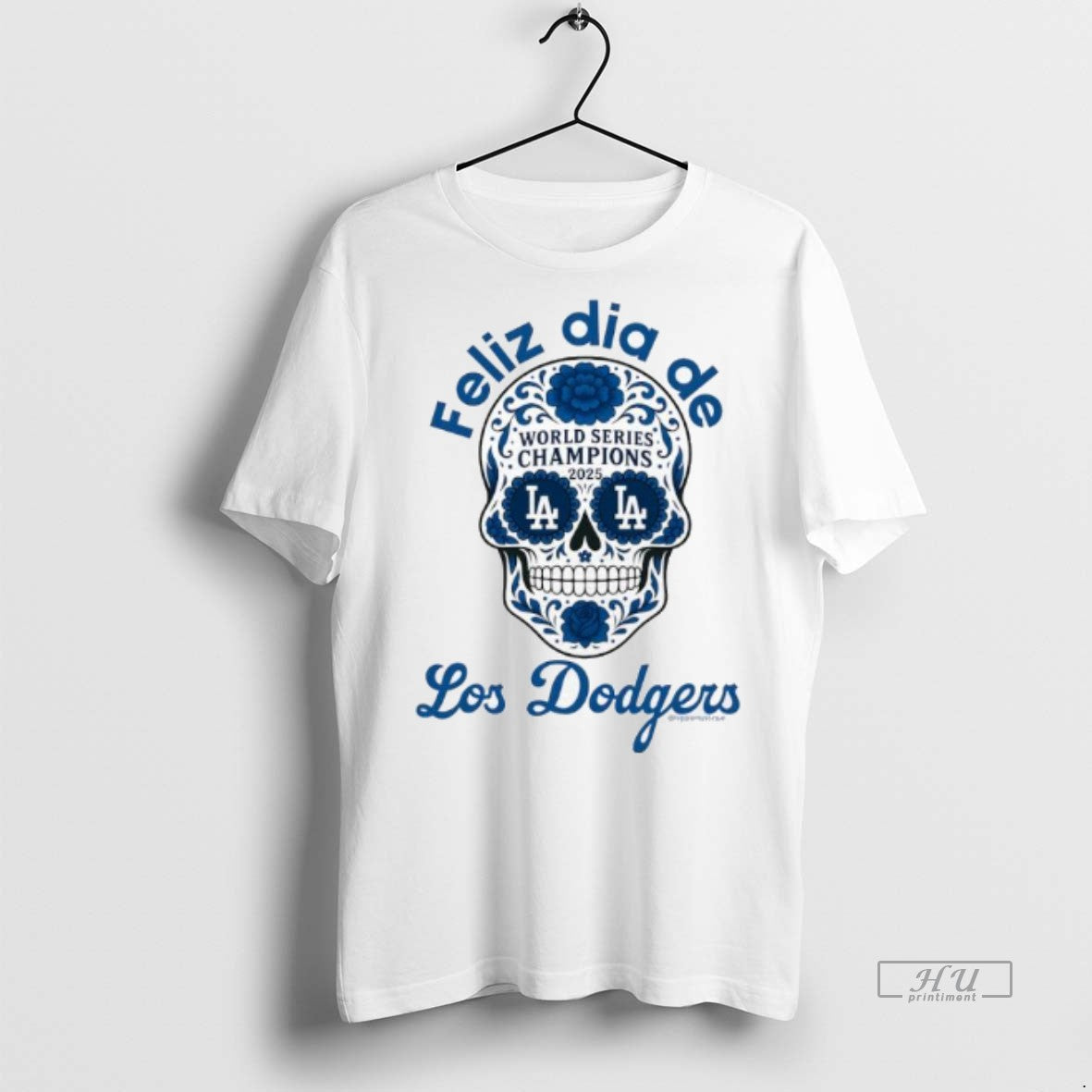 Officials Feliz Dia De Los Dodgers World Series Champions 2025 Skull Premium Tee Shirt Sweater